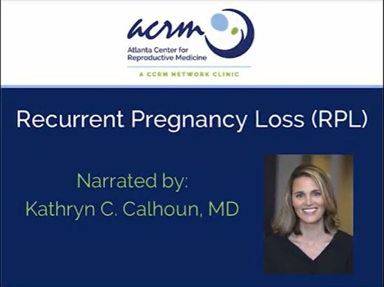 Recurrent Pregnancy Loss (RPL) Thumbnail